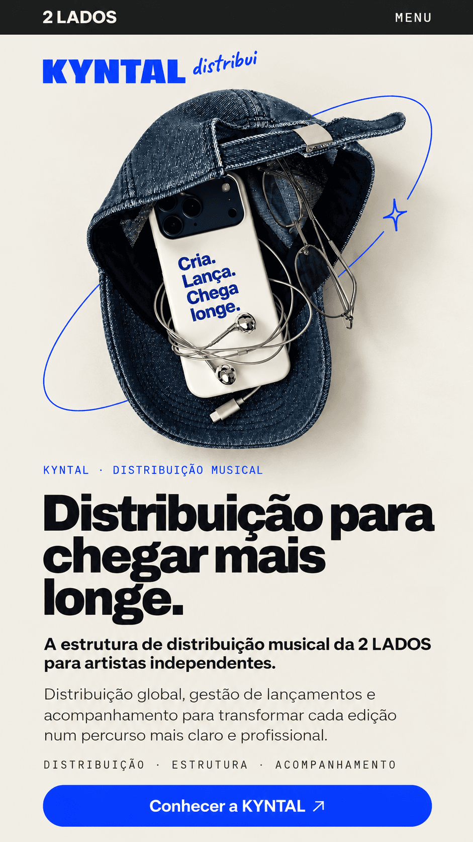 Boné de ganga com um telemóvel, auriculares e óculos, rodeado por um rabisco azul. Cria. Lança. Chega longe.