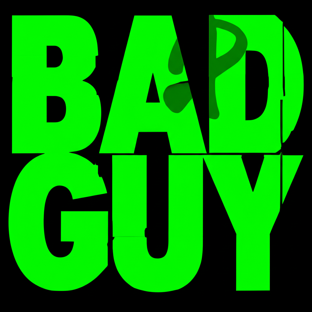 Billie Eilish - Bad Guy